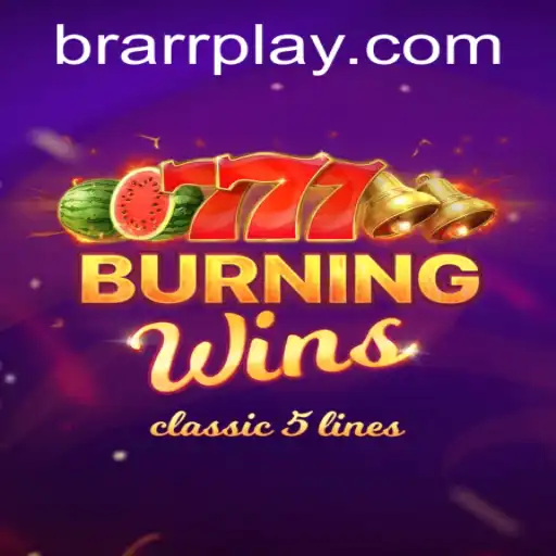 Unveiling BurningWins: A Dive into the Exciting Game with the keyword BRARR